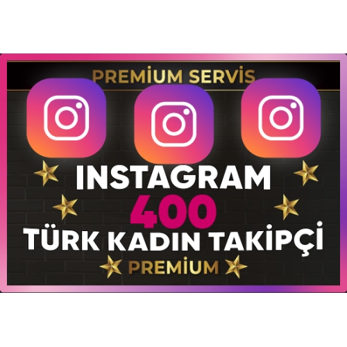  ⚡ PREMİUM  İNSTAGRAM TÜRK KADIN 400 TAKİPÇİ⚡